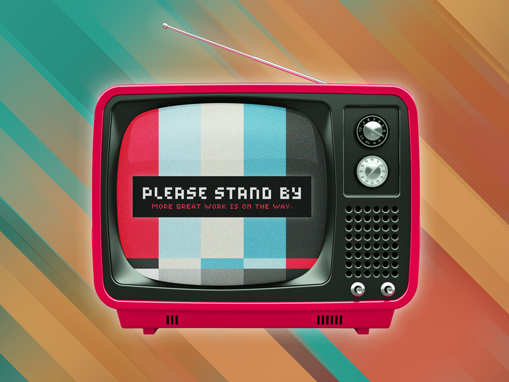 Please Stand By